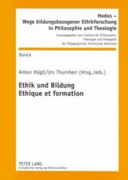 Ethik Und Bildung- Ethique Et Formation