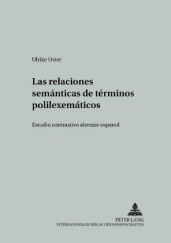 Las Relaciones Semanticas de Terminos Polilexematicos Estudio Contrastivo Aleman-Espanol
