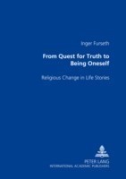 From Quest for Truth to Being Oneself