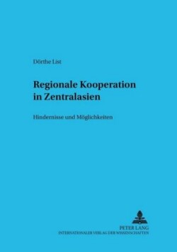 Regionale Kooperation in Zentralasien