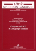 Corpora and ICT in Language Studies Palc 2005