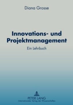 Innovations- Und Projektmanagement