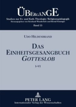 Das Einheitsgesangbuch Gotteslob