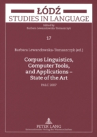 Corpus Linguistics, Computer Tools, and Applications – State of the Art