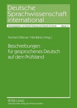 Beschreibungen Fuer Gesprochenes Deutsch Auf Dem Pruefstand Analysen Und Perspektiven