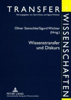 Wissenstransfer Und Diskurs