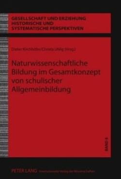 Naturwissenschaftliche Bildung Im Gesamtkonzept Von Schulischer Allgemeinbildung