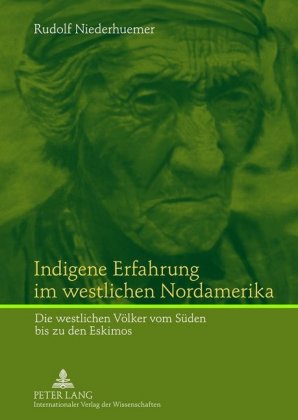 Indigene Erfahrung Im Westlichen Nordamerika