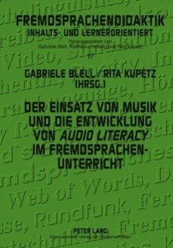 Einsatz Von Musik Und Die Entwicklung Von «Audio Literacy» Im Fremdsprachenunterricht