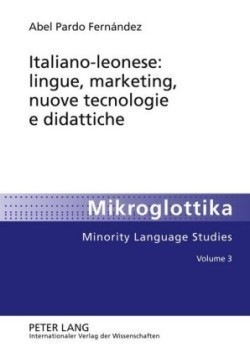 Italiano-Leonese: Lingue, Marketing, Nuove Tecnologie E Didattiche