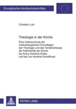 Theologie in Der Kirche