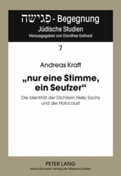 «Nur Eine Stimme, Ein Seufzer»