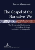 Gospel of the Narrative ‘We’