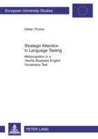 Strategic Attention in Language Testing