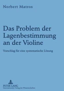 Problem Der Lagenbestimmung an Der Violine