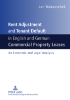 Rent Adjustment and Tenant Default in English and German Commercial Property Leases