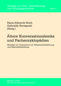 Aeltere Konversationslexika und Fachenzyklopaedien