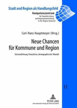 Neue Chancen fuer Kommune und Region