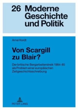 Von Scargill Zu Blair?