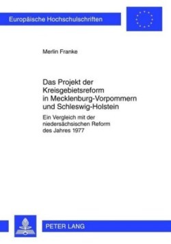 Projekt Der Kreisgebietsreform in Mecklenburg-Vorpommern Und Schleswig-Holstein