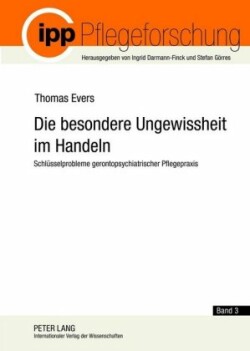 Die Besondere Ungewissheit Im Handeln