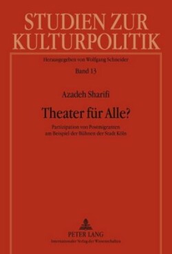 Theater Fuer Alle?