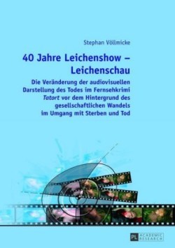 40 Jahre Leichenshow – Leichenschau