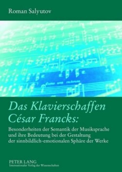 Das Klavierschaffen César Francks: