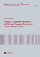 Minority Shareholder Monitoring and German Corporate Governance