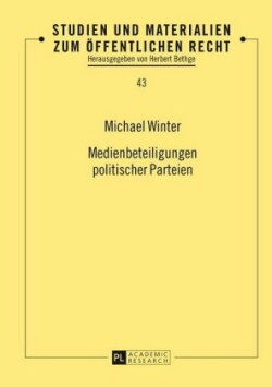 Medienbeteiligungen politischer Parteien