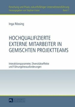 Hochqualifizierte Externe Mitarbeiter in Gemischten Projektteams