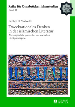 Zweckrationales Denken in der islamischen Literatur