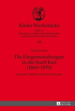 Eingemeindungen in die Stadt Kiel (1869-1970)