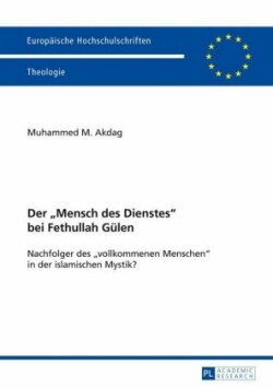 Mensch des Dienstes bei Fethullah Guelen