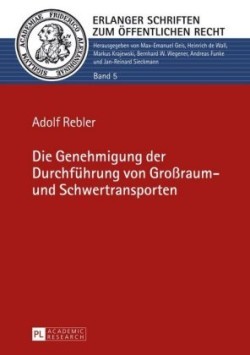 Genehmigung der Durchfuehrung von Großraum- und Schwertransporten