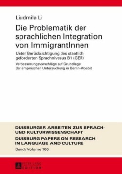 Problematik der sprachlichen Integration von ImmigrantInnen