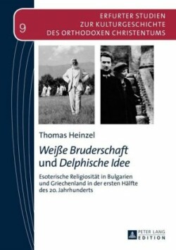 «Weiße Bruderschaft» Und «Delphische Idee»