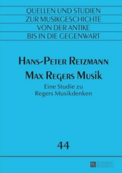 Max Regers Musik