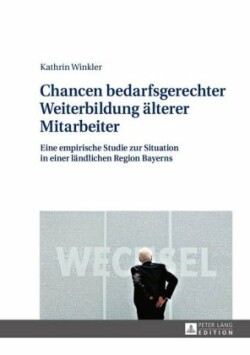 Chancen Bedarfsgerechter Weiterbildung Aelterer Mitarbeiter