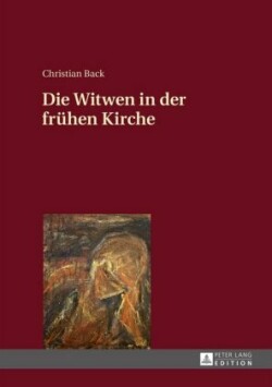 Witwen in der fruehen Kirche