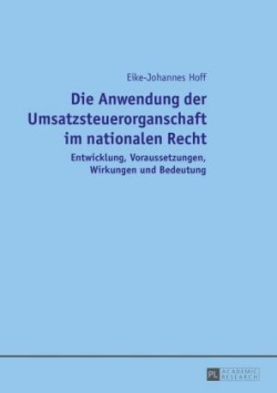 Anwendung der Umsatzsteuerorganschaft im nationalen Recht