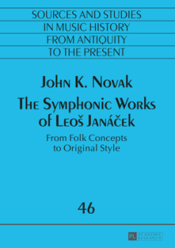 Symphonic Works of Leoš Janáček