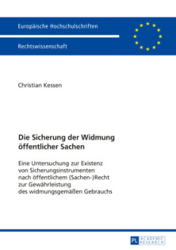 Sicherung der Widmung oeffentlicher Sachen