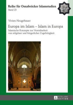 Europa im Islam - Islam in Europa