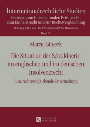 Situation der Schuldnerin im englischen und im deutschen Insolvenzrecht