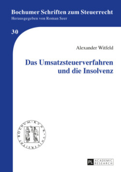 Umsatzsteuerverfahren und die Insolvenz