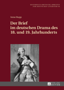 Brief im deutschen Drama des 18. und 19. Jahrhunderts