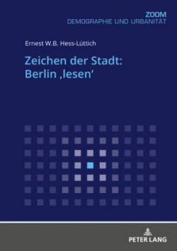 Zeichen Der Stadt: Berlin 'Lesen'