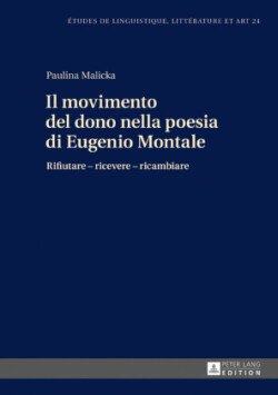 movimento del dono nella poesia di Eugenio Montale