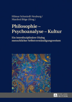 Philosophie - Psychoanalyse - Kultur